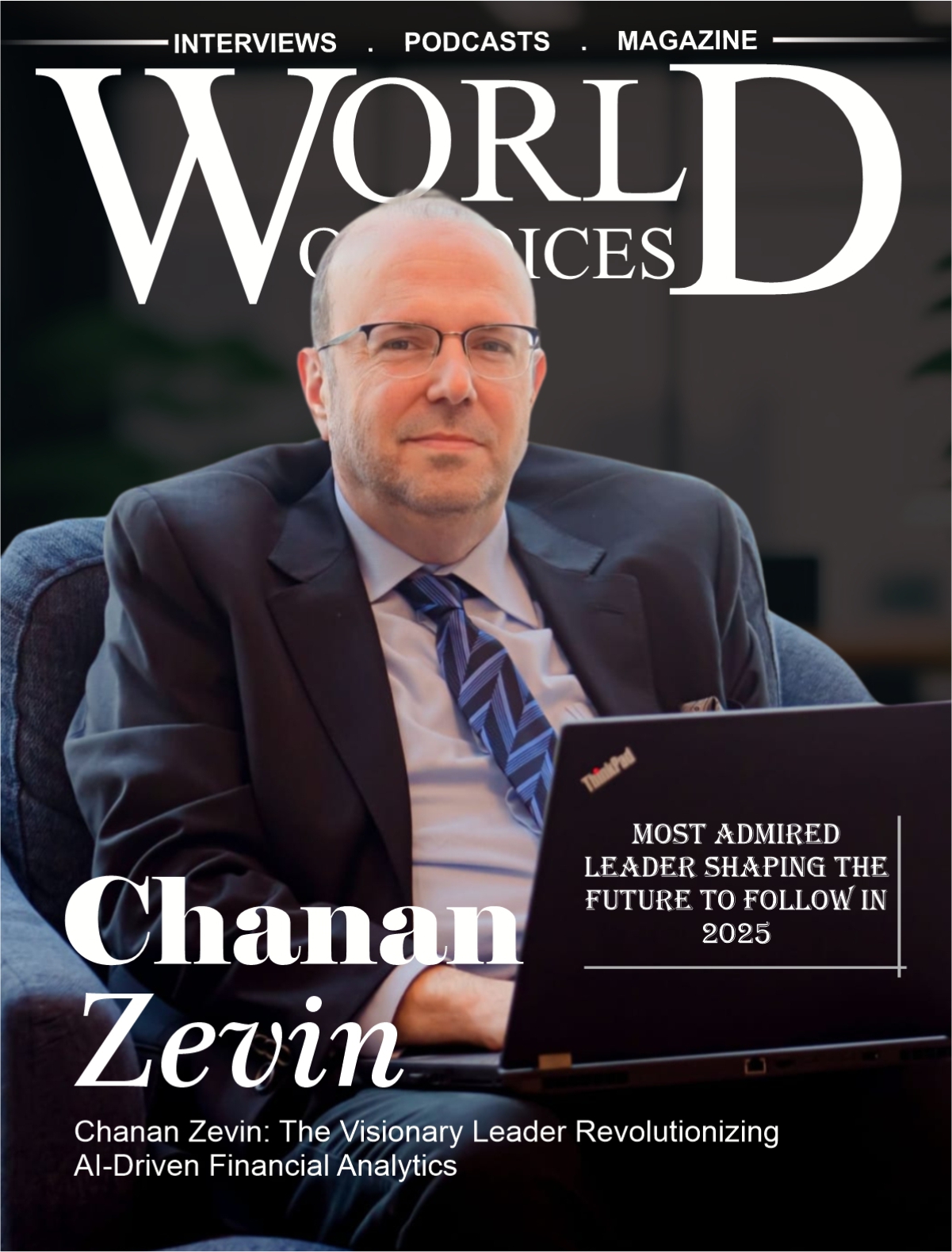 Most Admired Leader Shaping the Future To Follow In 2025