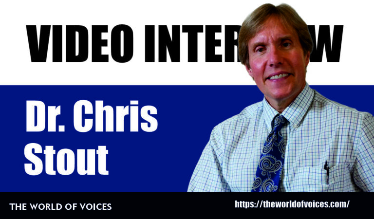 Insights from Dr. Chris Stout on Psychology, Global Health, and Leadership | The World Of Voices